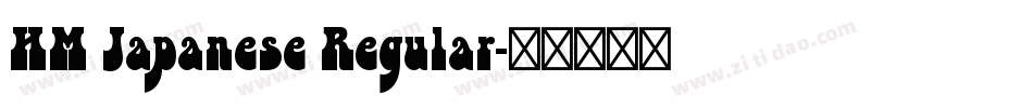 HM Japanese Regular字体转换